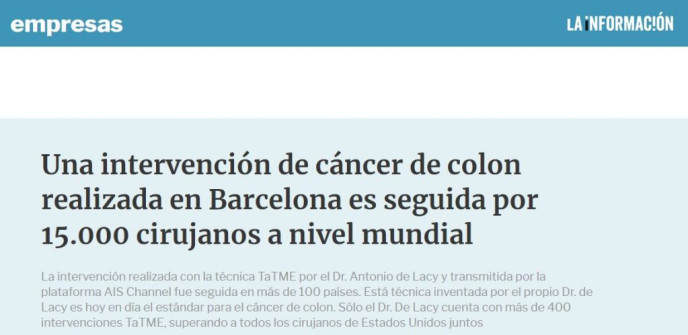 2017-09-22. La información.Una intervención de cáncer de colon realizada en Barcelona es seguida por 15.000 cirujanos a nivel mundial