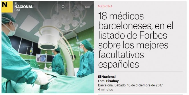 2017-12-16. Nacional.CAT. 18 médicos barceloneses, en el listado de Forbes sobre los mejores facultativos españoles