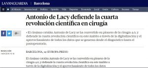 2019-14-01. La Vanguardia. El Dr. de Lacy pionero de la cirugía 4.0