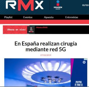 2019-02-27. La Red de México. En España realizan cirugía mediante red 5G