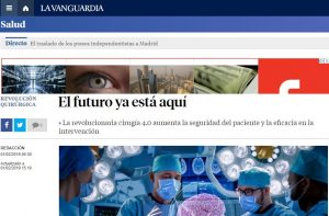 El futuro ya está aquí. La cirugía 4.0 en La Vanguardia